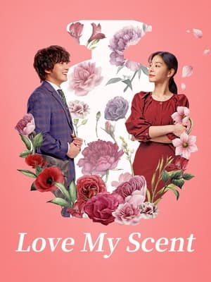 Love My Scent (2023) Hindi Dual Audio HDRip 1080p – 720p – 480p